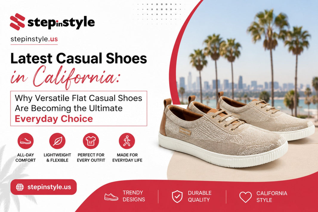 Latest Casual Shoes in California: Why Versatile Flat Casual Shoes Are Becoming the Ultimate Everyday Choice